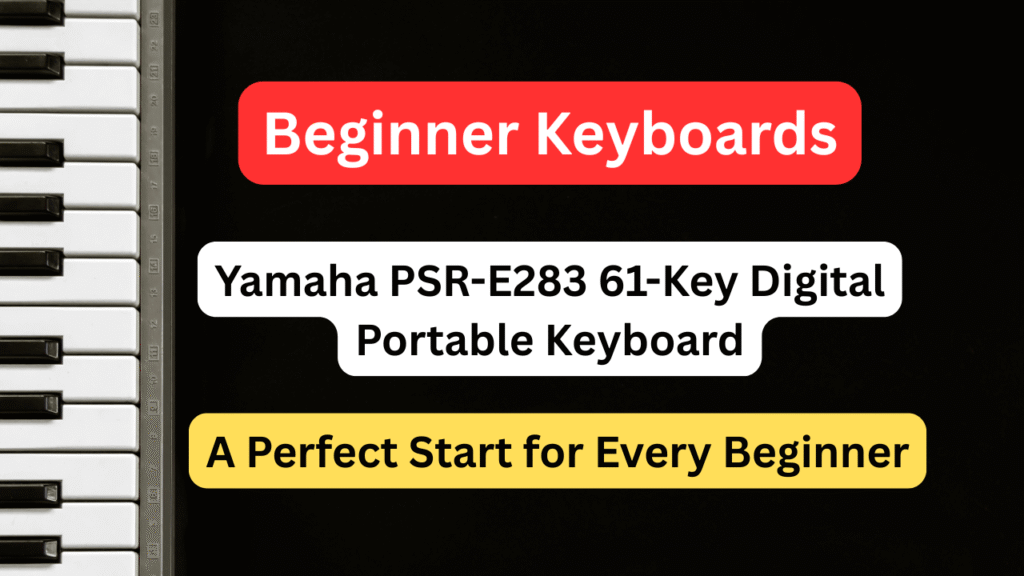 🎹 Yamaha PSR-E283 61-Key Digital Portable Keyboard